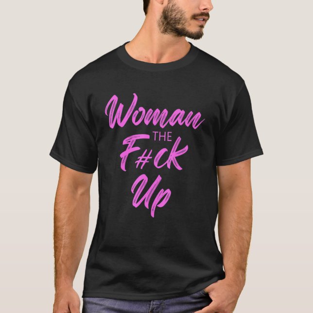 Camiseta Women The Fck Up Apparel (Anverso)