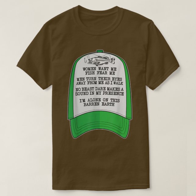 Camiseta Women want me, Fish fear me Green Hat Meme Funny F (Diseño del anverso)