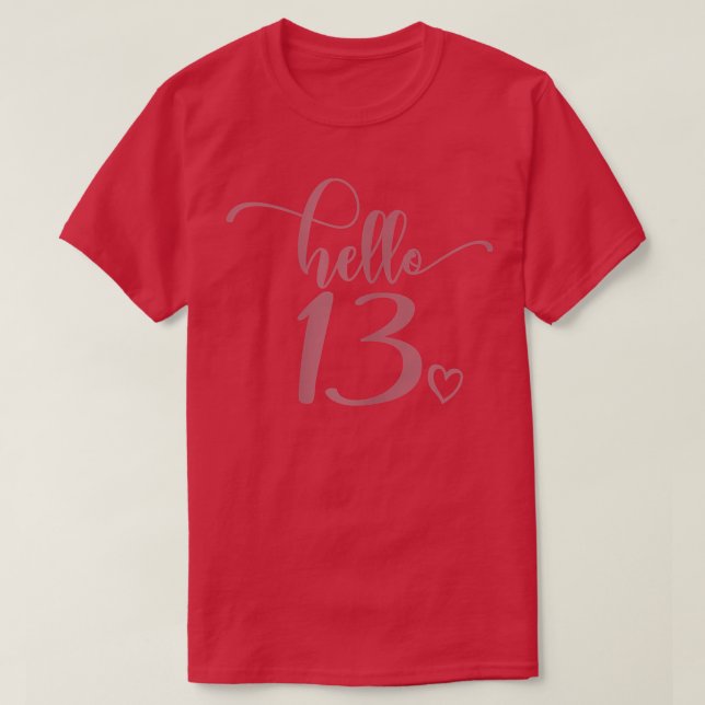 Camiseta Womens 13th Birthday, Hello 13, Teen Girls Women,  (Diseño del anverso)
