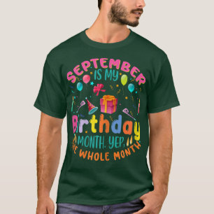 Camiseta Womens 18th Birthday September Is My Birthday Yep
