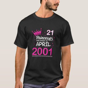Camiseta Womens 21St Birthday Tee Pink Princesses Are Born