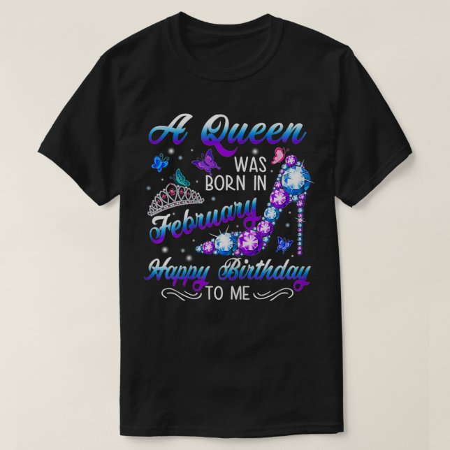 Camiseta Womens A queen was born in February Birthday Gift  (Diseño del anverso)