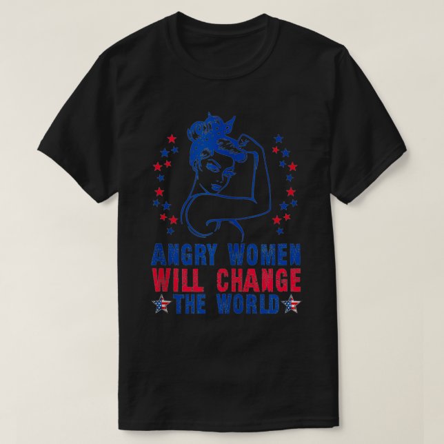 Camiseta Womens Angry Women Will Change The World  (Diseño del anverso)