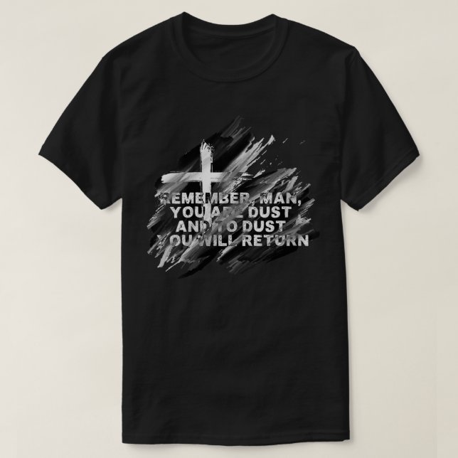 Camiseta Womens Ash Wednesday Remember You Are Dust Catholi (Diseño del anverso)