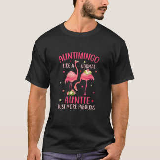 Camiseta Womens Auntimingo Like a Normal Aunt Just More Fab