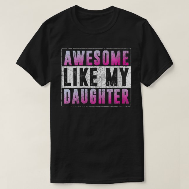 Camiseta Womens Awesome Like My Daughter Parents' Day VNeck (Diseño del anverso)