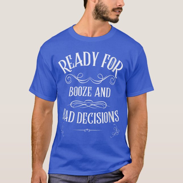 Camiseta Womens Back tohe Bar Booze and Bad Decisions Funny (Anverso)