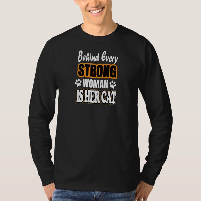 Camiseta Womens Behind Every strong woman is her cat Loneli (Anverso)