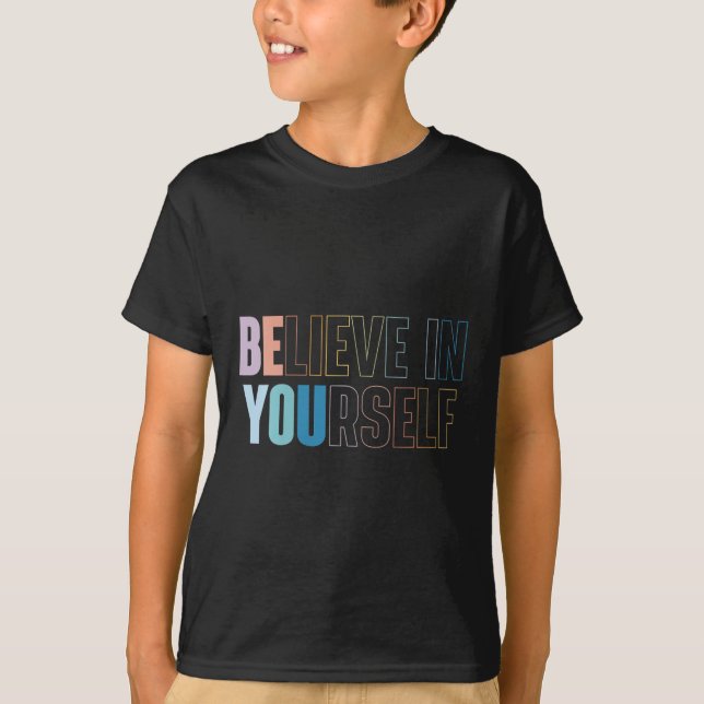 Camiseta Womens Believe In Yourself Motivational Quote Insr (Anverso)