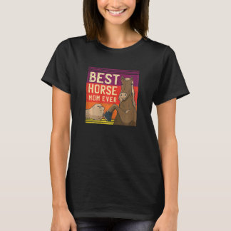 Camiseta Womens Best Horse Mom Ever Horse Lover Equestrian 