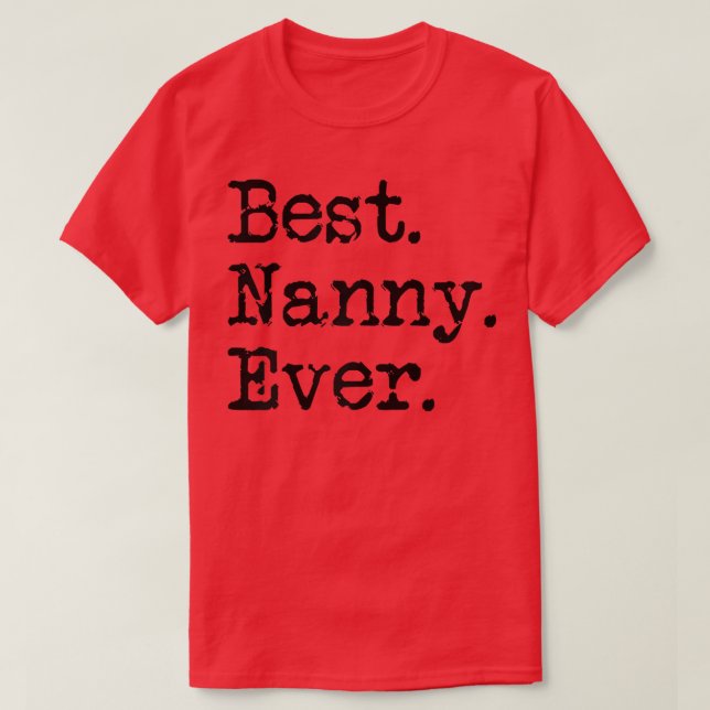 Camiseta Womens Best Nanny Ever Grandmother Grandma Gift Fr (Diseño del anverso)