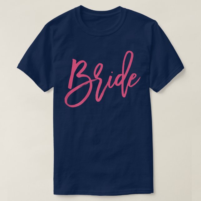 Camiseta Womens Bride s For Bachelorette Party Pink  (Diseño del anverso)