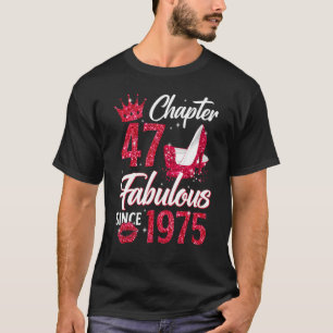 Camiseta Womens Chapter 47 Fabulous Since 1975 47th Birthda