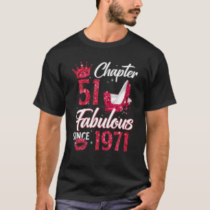 Camiseta Womens Chapter 51 Fabulous Since 1971 51St Birthda