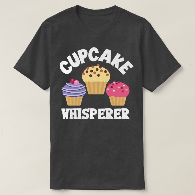 Camiseta Womens Cupcake Whisperer Baking Lover (Diseño del anverso)