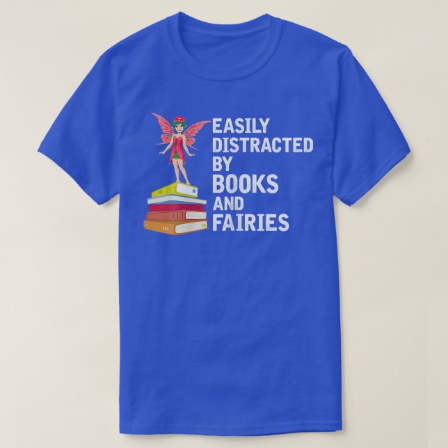 Camiseta Womens Distracted by Books and Fairies Bookworm Bo (Diseño del anverso)