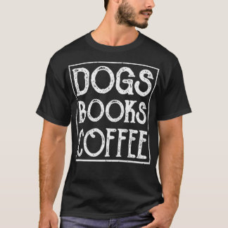 Camiseta Womens Dogs Books Coffee Graphic Tee Premium