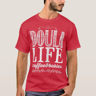 Camiseta Womens Doula Life