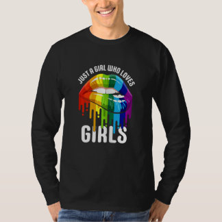 Camiseta Womens Dripping Lips Rainbow LGBTQ JUST A GIRL WHO