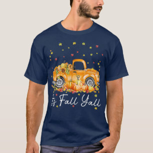 Camiseta Women's Fall Y'all Pumpkin Truck Autumn Tree He