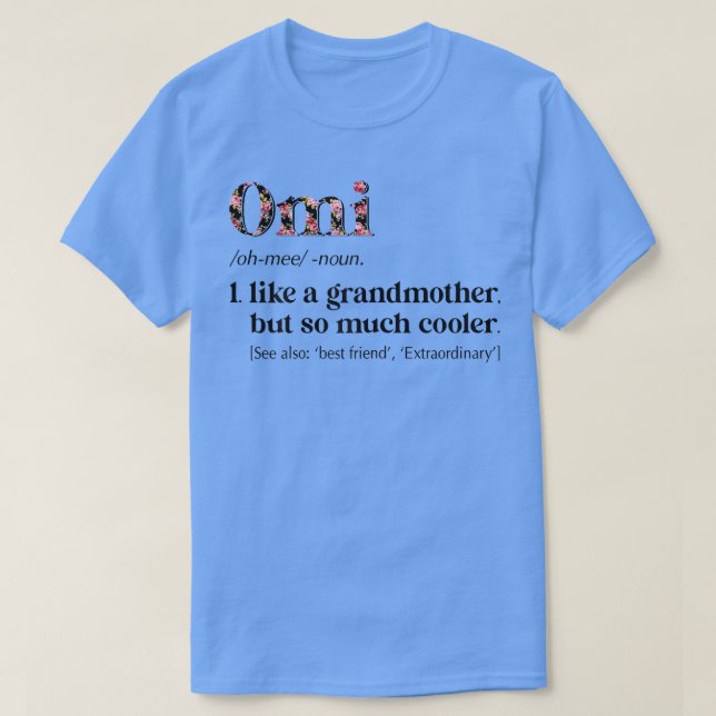 Camiseta Womens Flower Omi Definition Funny Grandma Gift  (Diseño del anverso)