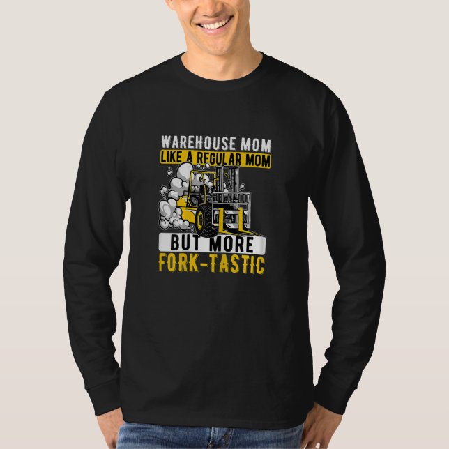 Camiseta Womens Fork Tastic Mom Warehouse Forklift Operator (Anverso)