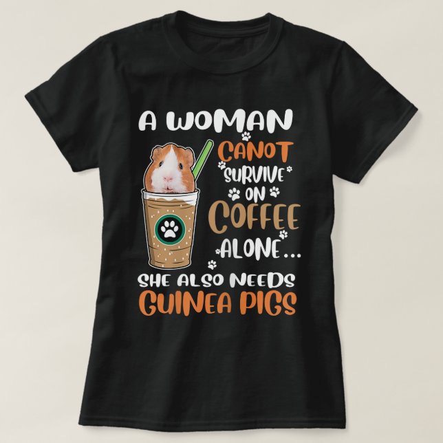 Camiseta Womens Funny Coffee Guinea Pigs Woman  (Diseño del anverso)