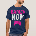 Camiseta Womens Gamer Mom<br><div class="desc">Womens Gamer Mom fathers day,  funny,  father,  dad,  birthday,  mothers day,  humor,  christmas,  cute,  cool,  family,  mother,  daddy,  brother,  husband,  mom,  vintage,  grandpa,  boyfriend,  day,  son,  retro,  sister,  wife,  grandma,  daughter,  kids,  fathers,  grandfather,  love</div>