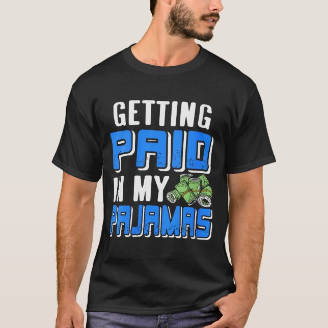 Camiseta Womens Getting Paid In My Pjs Funny Remote Work Hu (Anverso)
