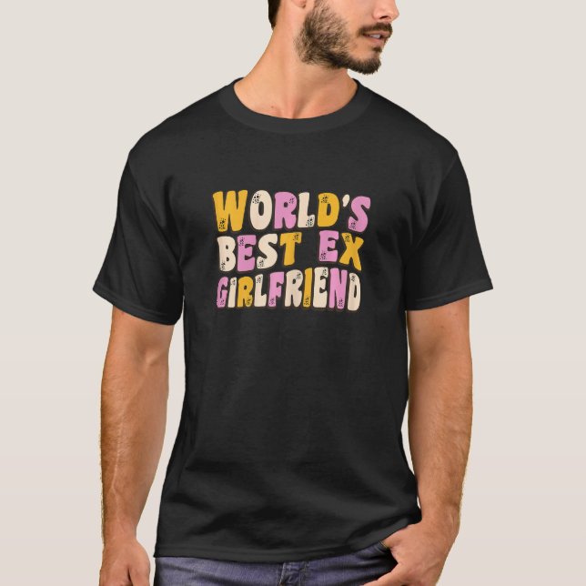 Camiseta Womens  Girlfriend Apparel World's Best Ex Girlfri (Anverso)