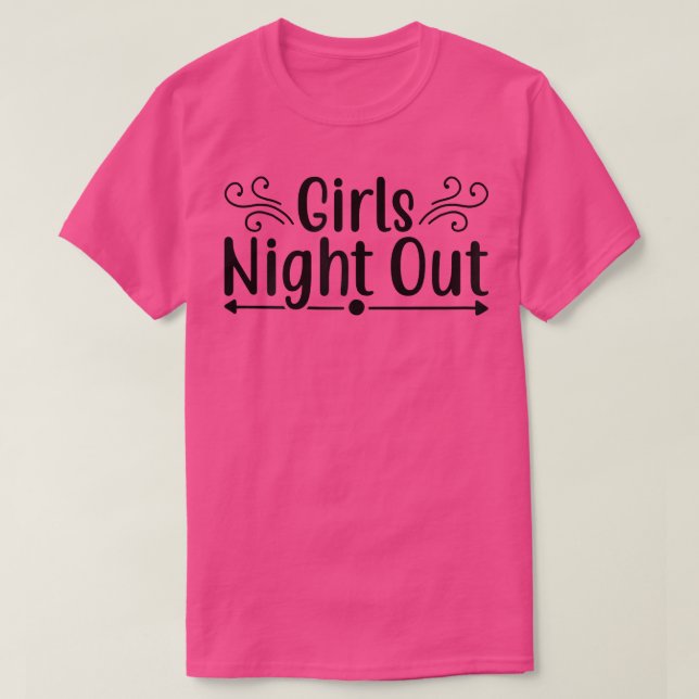 Camiseta Womens Girls Night Out Matching Engagement Just ma (Diseño del anverso)
