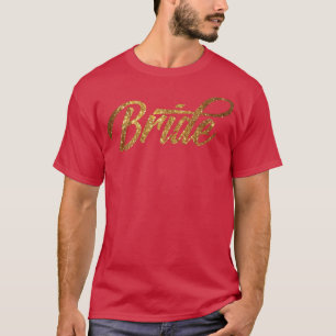 Camiseta Womens Golden Bride T Tee For Bachelorette Party