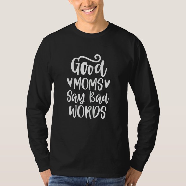 Camiseta Womens Good Moms Say Bad Words  Mom Of Boys (Anverso)
