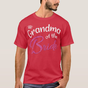 Camiseta Womens Grandma of the Bride Wedding Matching Brida
