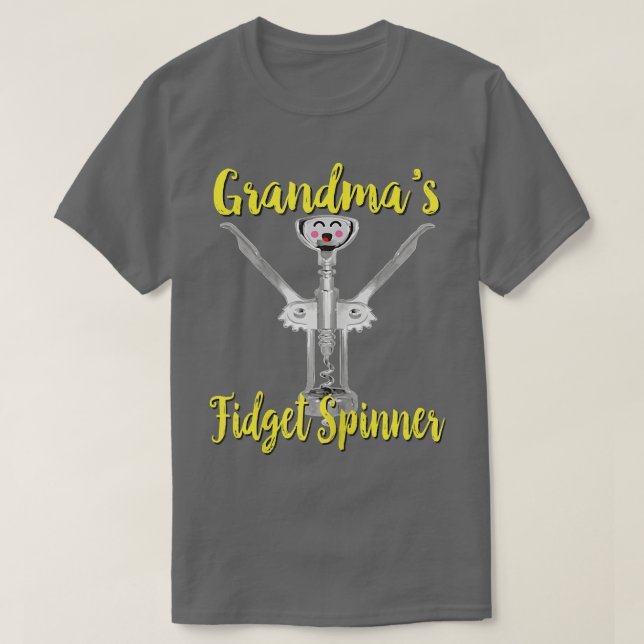 Camiseta Womens Grandma's Fidget Spinner Wine Corkscrew Fun (Diseño del anverso)