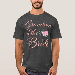 Camiseta Womens Grandmother of the Bride Grandma of the Bri
