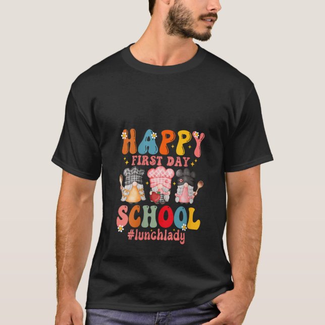 Camiseta Womens Happy First Day Of School Cafeteria Worker  (Anverso)