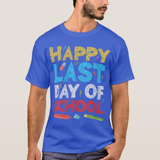 Camiseta Womens Happy Last Day of School Students and Teach (Anverso)