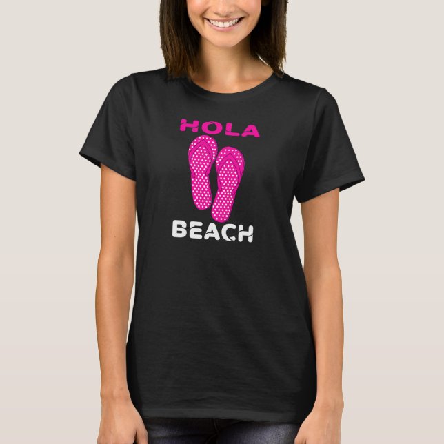 Camiseta Womens Hola Beach Vacation Summer Flip Flop (Anverso)