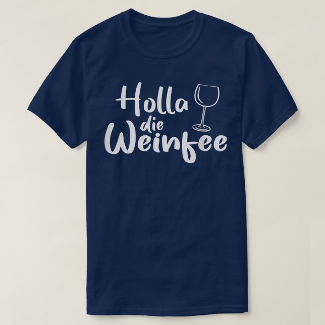 Camiseta Womens Holla the Wine Fairy  (Diseño del anverso)