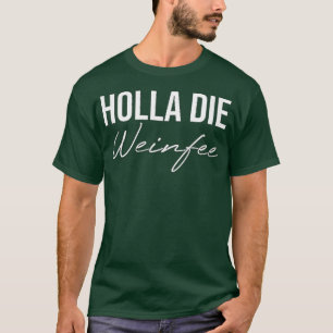 Camiseta Womens Holla Vino Vino Vino Blanco R