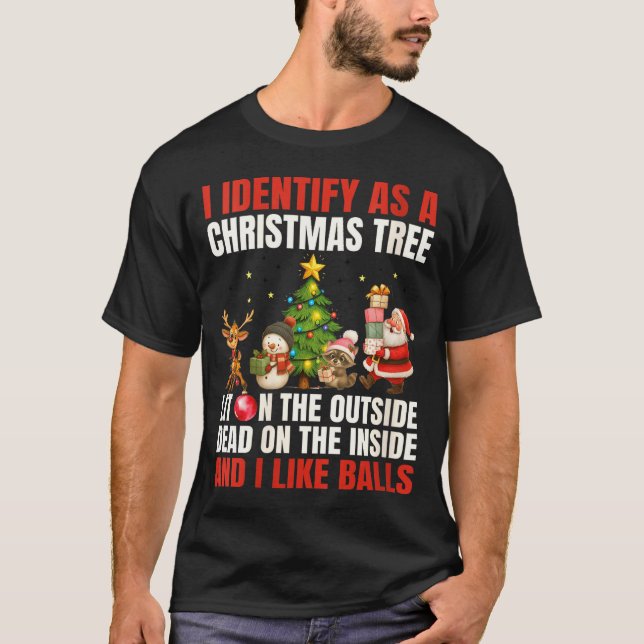 Camiseta Womens I Identify As A Christmas Tree Lit On The O (Anverso)