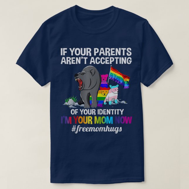 Camiseta Womens If Your Parents Aren't Accepting I'm Your M (Diseño del anverso)