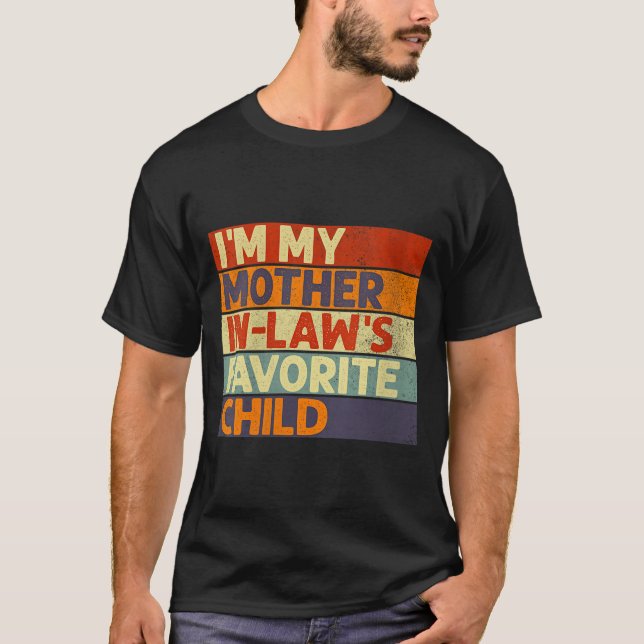 Camiseta Womens I'm My Mother In Law's Favorite Child Funny (Anverso)