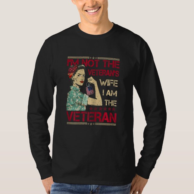 Camiseta Womens I'm Not The Veteran's Wife I Am The Veteran (Anverso)