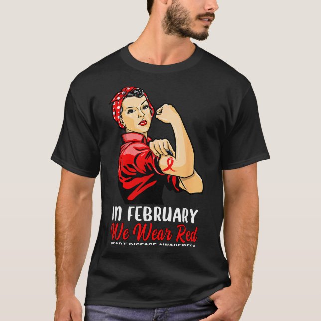Camiseta Womens In February We Wear Red - Heart Disease Awa (Anverso)