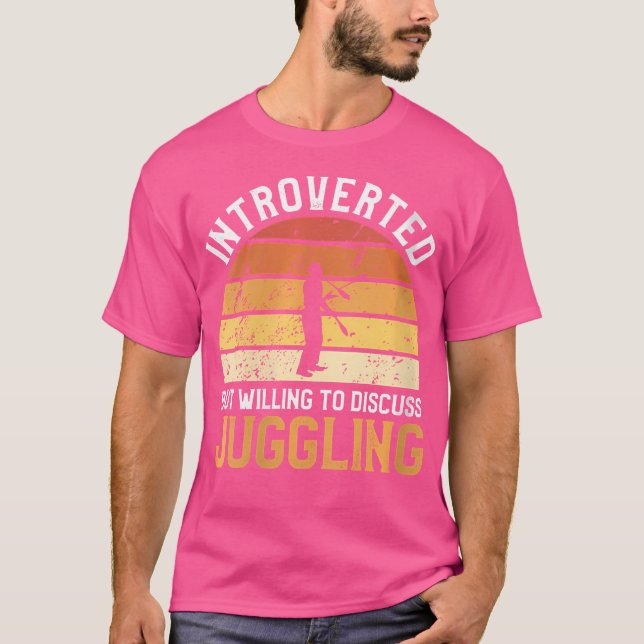 Camiseta Womens Introverted But Willing To Discuss Juggling (Anverso)