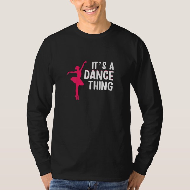 Camiseta Womens Its a dance thing ballet (Anverso)