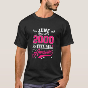 Camiseta Womens June 2000 22 Birthday Apparel 22 Years Old