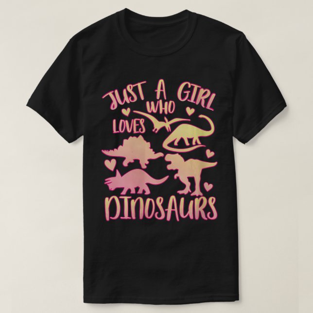 Camiseta Womens Just a Girl Who Loves Dinosaurs  Dinosaur T (Diseño del anverso)